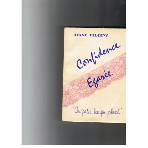 Confidence Égarée