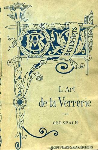 L'art De La Verrerie