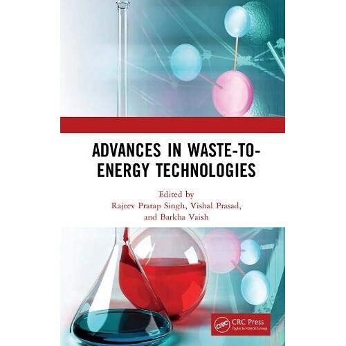 Advances In Waste-To-Energy Technologies