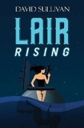 Lair Rising
