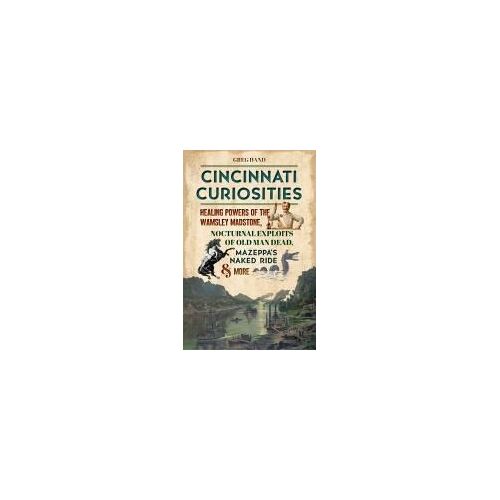 Cincinnati Curiosities