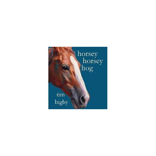 Horsey Horsey Hog