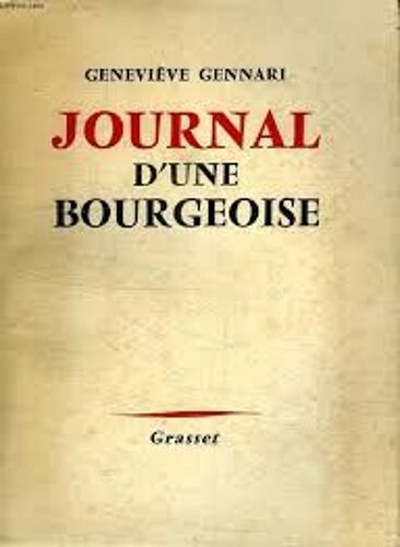 Journal D'une Bourgeoise - Geneviève Gennari (Grasset, 1960)