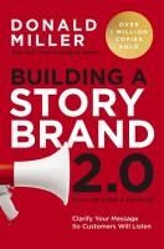 Building A Storybrand 2.0