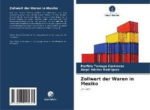 Zollwert Der Waren In Mexiko