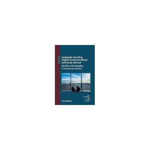 Language Learning, Digital Communications And Study Abroad