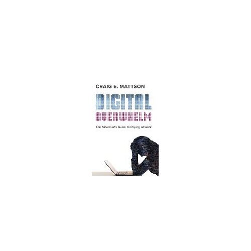 Digital Overwhelm