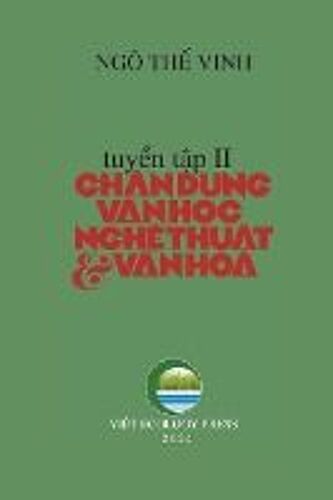Chân Dung V¿N H¿C Ngh¿ Thu¿T & V¿N Hóa - T¿P 2 (Softcover - Black&white - Groundwood Paper - New Edition)