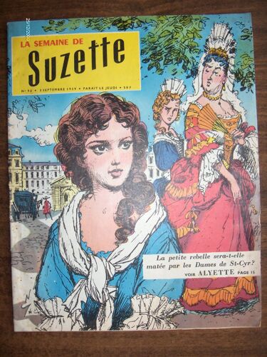 Semaine De Suzette  N° 93 : La Petite Rebelle Sera-T-Elle Matée Par Les Dames De Saint-Cyr ?
