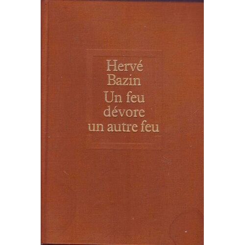 "Un Feu Dévore Un Autre Feu"