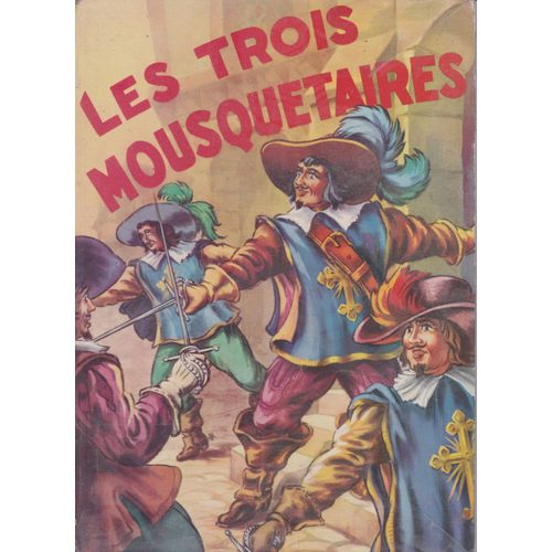 Les Trois Mousquetaires