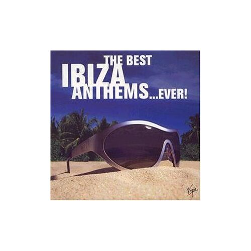 Best Ibiza Anthems