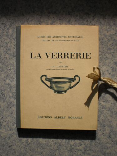 La Verrerie. - Musée Des Antiquités Nationales De Saint-Germain-En-Laye. La Verrerie. - Musée Des Antiquités Nationales De Saint-Germain-En-Laye