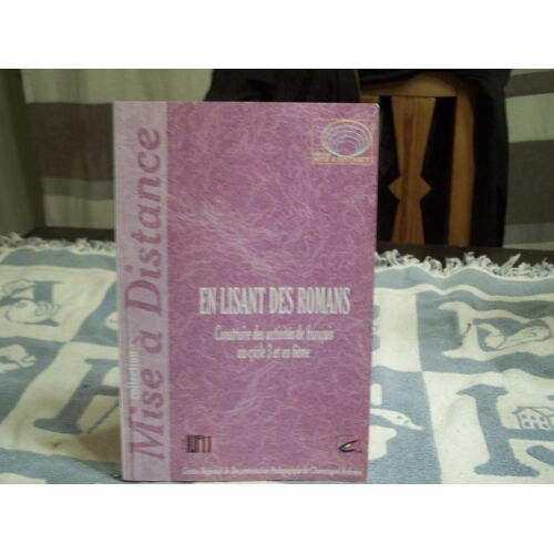 En Lisant Des Romans : Construire Des Activites De Francais Au Cycle 3 Et En 6eme