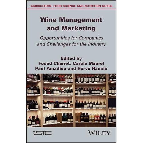 Wine Management And Marketing Opportunities For Companies And Challenges For The Industry