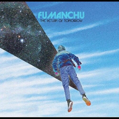 Fu Manchu - The Return Of Tomorrow [Compact Discs]