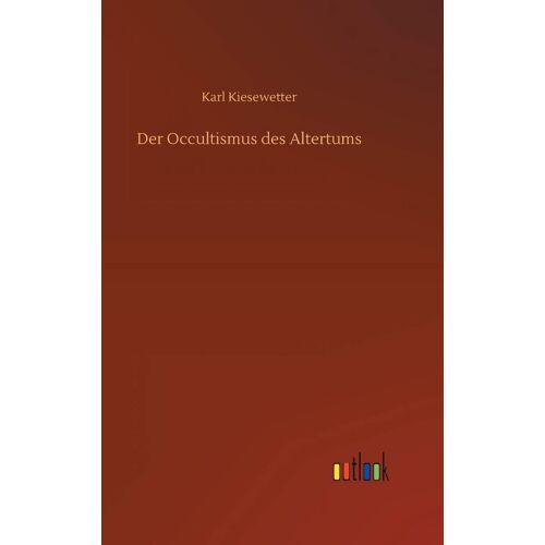 Der Occultismus Des Altertums