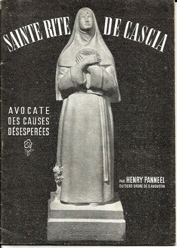 Sainte Rite De Cascia Avocate Des Causes Désespérées