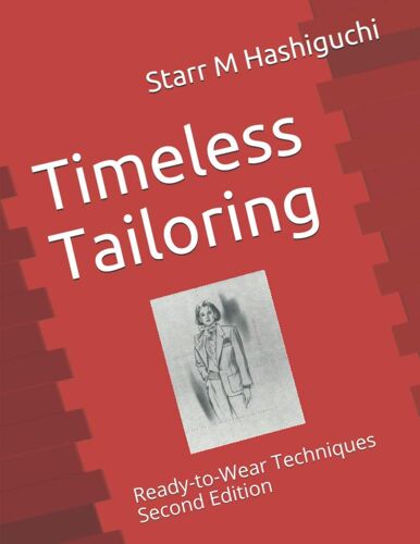 Timeless Tailoring: Ready-To-Wear Techniques Second Edition
