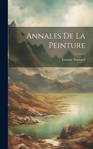 Annales De La Peinture