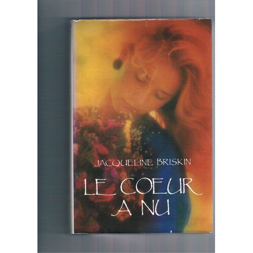 Le Coeur À Nu
