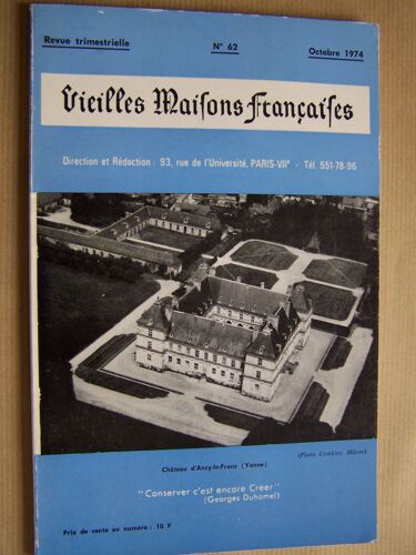 Revue Vieilles Maisons Françaises N°62 Octobre 1974 Ancy-Le-Franc Château De Menetou-Salon Château De Prades Château De Boulogne En Vivarais Maison Forte De Cheyrac...