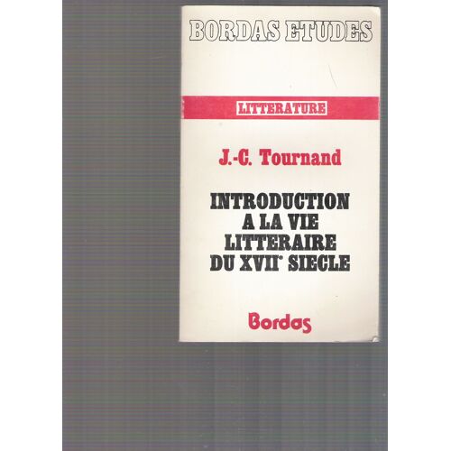 Introduction À La Vie Littéraire Du Xvii° Siècle