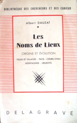 Les Noms De Lieux Origine Et Évolution