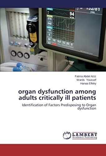 Organ Dysfunction Among Adults Critically Ill Patients
