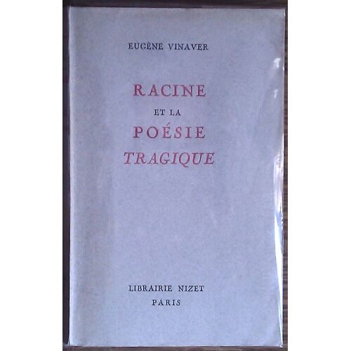 Racine Et La Poésie Tragique