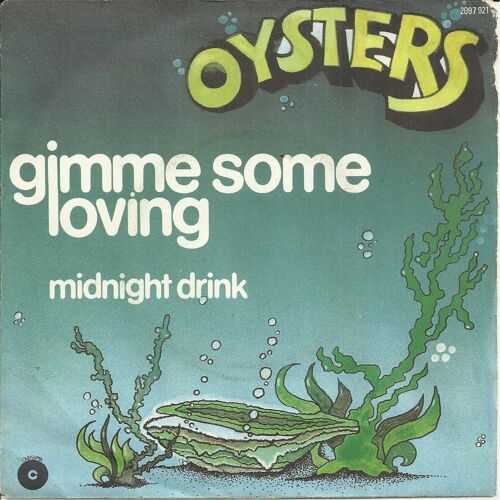 Gimme Some Loving (Steve Winwood) 3'17 / Midnight Drink (Lartz - Aptal - Charoff) 3'13