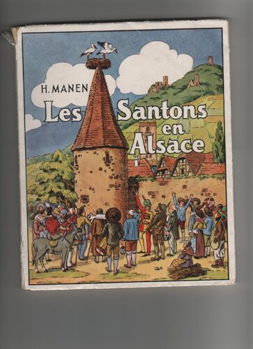 Les Santons En Alsace - Histoires De Provence Et Legendes D'alsace