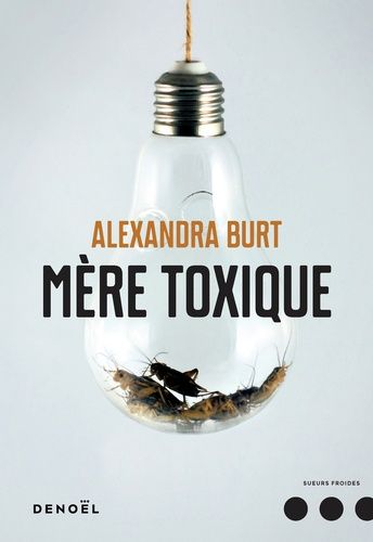 Mère Toxique