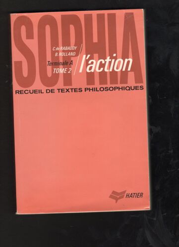 Sophia Tome 2 L'action