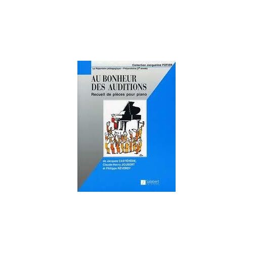 Au Bonheur Des Auditions Pieces Pour Piano