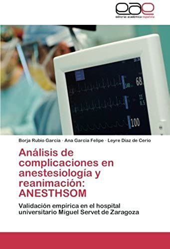 Análisis De Complicaciones En Anestesiología Y Reanimación: Anesthsom