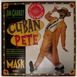 Cuban Pete ((C & C's Ministry Of Sound Mix/C & C's Boriqua Mambo Mix)/The Mask Speaks - Reproduced & Remixed By C&c Music Factory (Clivilles/Cole) - Maxi 12"
