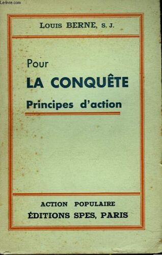 Pour La Conquête. Principes D'action