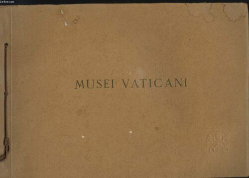 Musei Vaticani. 71 Illustrazioni In 60 Tavole.