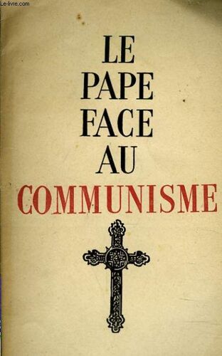 Le Pape Face Au Communisme