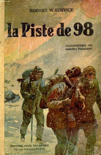 La Piste De 98. Edition Speciale Pour La Jeunesse.