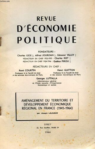 Revue D'economie Politique. Amenagement Du Territoire Et Developpement Economique Regional En France (1945-1964)