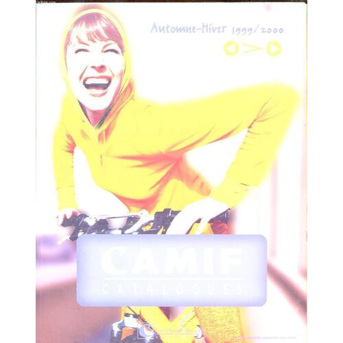 Catalogue Camif. Le Choix Du Vrai. Automne-Hiver 1999-2000