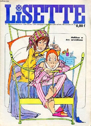 Lisette. N°14. 7 Avril 1968. Un Journal Pas Comme Les Autres. La Terreur Des 6eme. Trafic A Milan. Dans Les Ruines De Bursahya. Dorothee Admire Les Tulipes