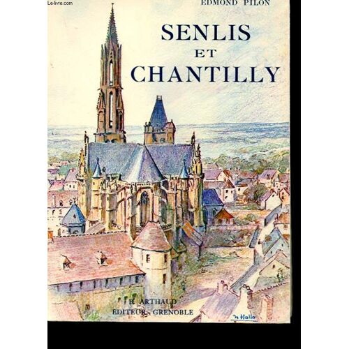 Senlis Et Chantilly