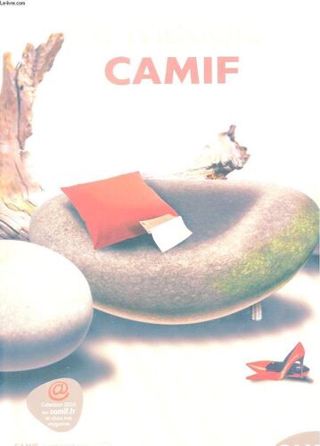 Catalogue Camif. Le Choix Du Vrai. Le Meuble.