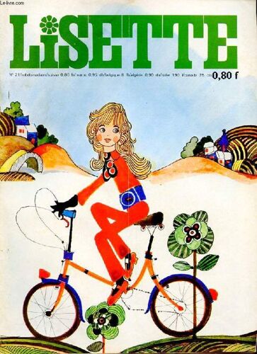 Lisette. N°21. 26 Mai 1968. Un Cheval De Couleur Verte. Une Visite Qui Dure Longtemps. Trafic A Milan. Mystere A Carnac.