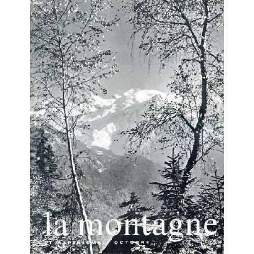 La Montagne Et Alpinisme. N°84. Octobre 1971. Eiger, Face Nord. Solitude Andine. Meharee Alpine Au Hoggar. Haute Route A Skis Dans Les Picos De Europa. Maurice Laloue. La Chronique Alpine. ...