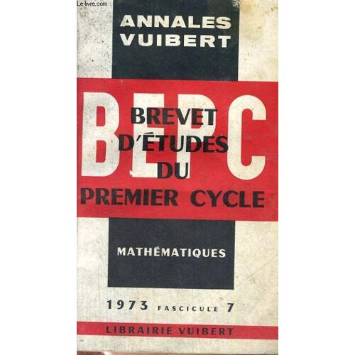 Annales Vuibert, Brevet D'etudes Du Premier Cycle, Mathematiques, Fascicule 7