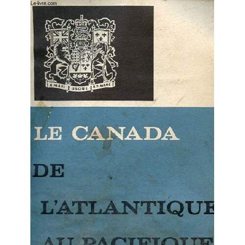 Le Canada De L'atlantique Au Pacifique